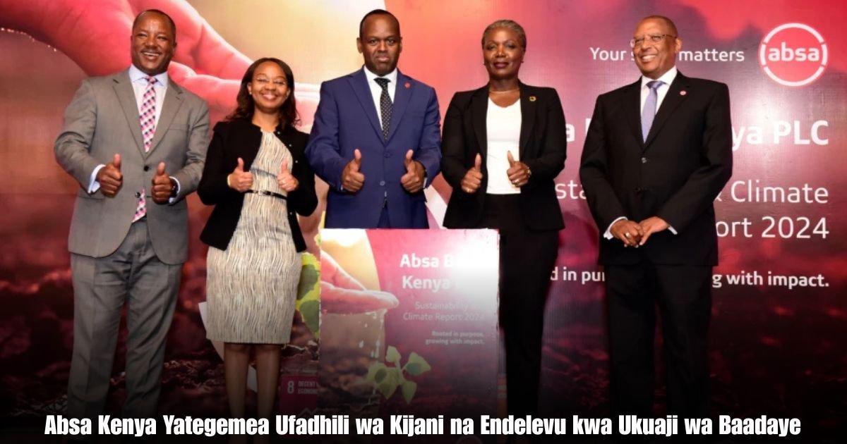 Absa Kenya Yategemea Ufadhili wa Kijani na Endelevu kwa Ukuaji wa Baadaye