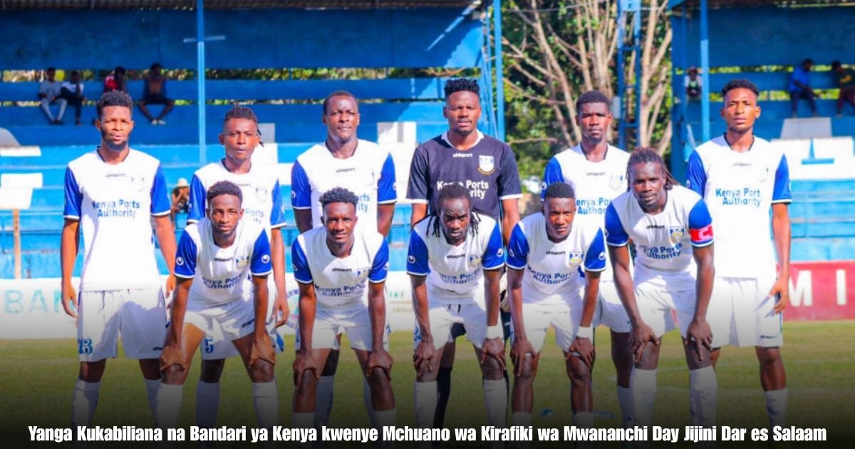 Yanga Kukabiliana na Bandari ya Kenya kwenye Mchuano wa Kirafiki wa Mwananchi Day Jijini Dar es Salaam