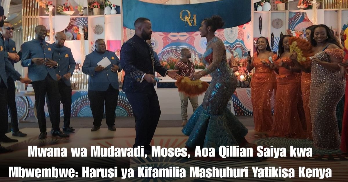 Mwana wa Mudavadi, Moses, Aoa Qillian Saiya kwa Mbwembwe: Harusi ya Kifamilia Mashuhuri Yatikisa Kenya
