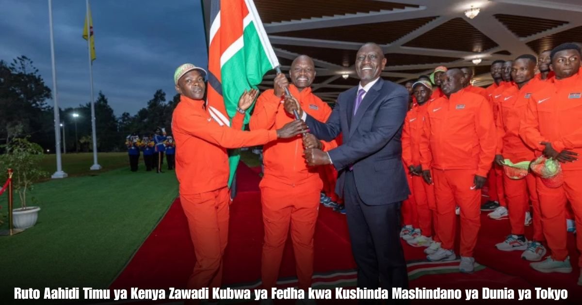 Ruto Aahidi Timu ya Kenya Zawadi Kubwa ya Fedha kwa Kushinda Mashindano ya Dunia ya Tokyo