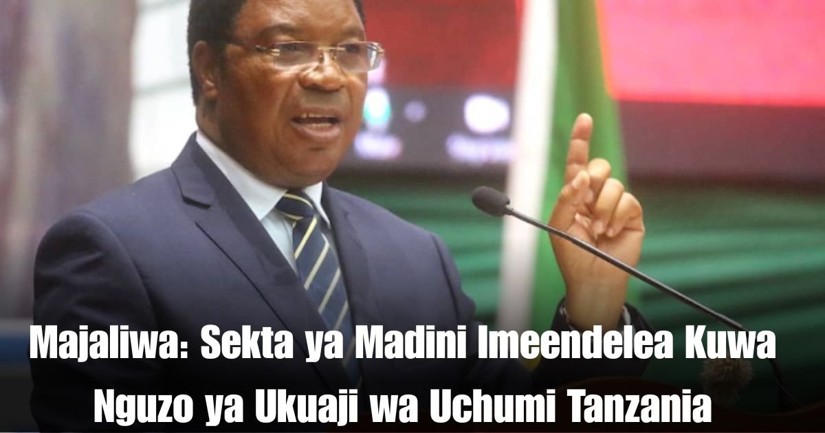Majaliwa: Sekta ya Madini Imeendelea Kuwa Nguzo ya Ukuaji wa Uchumi Tanzania