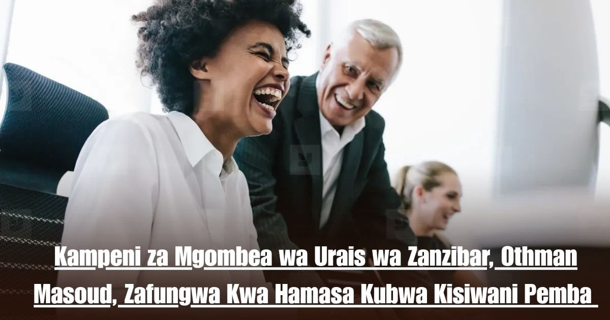 Kampeni za Mgombea wa Urais wa Zanzibar, Othman Masoud, Zafungwa Kwa Hamasa Kubwa Kisiwani Pemba 🇹🇿