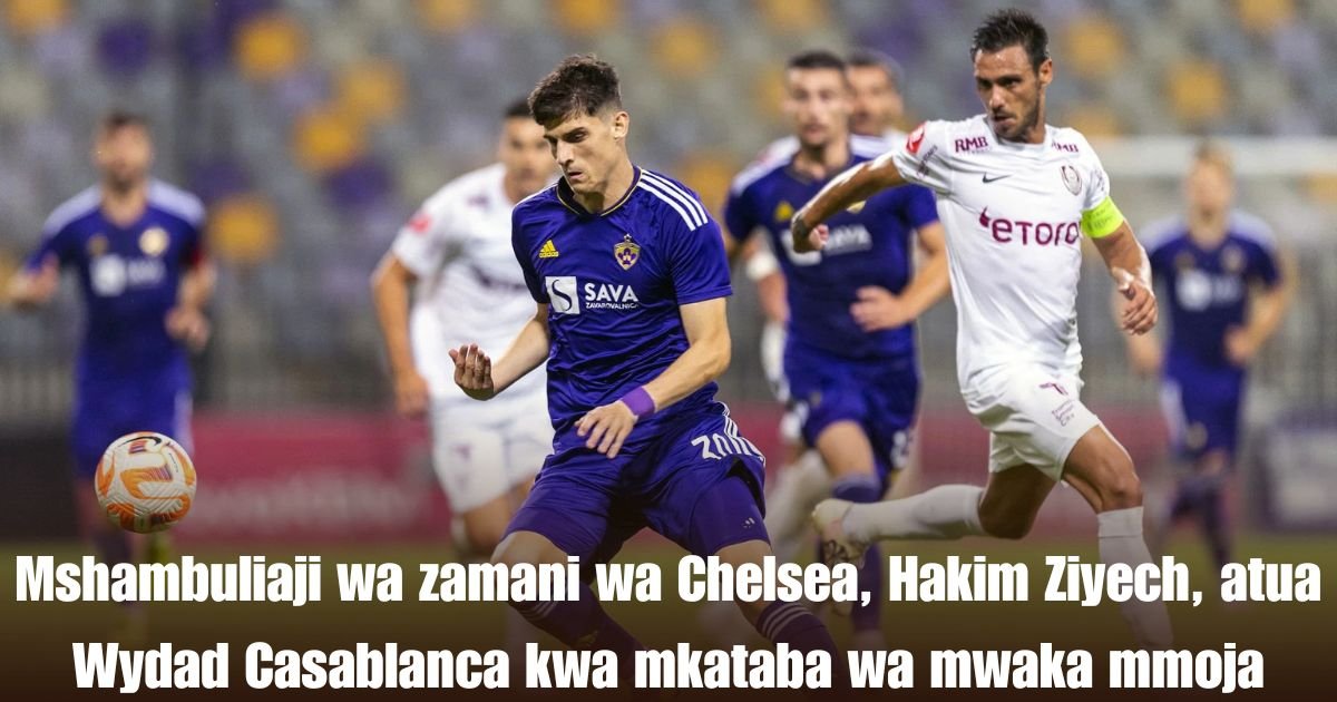 Mshambuliaji wa zamani wa Chelsea, Hakim Ziyech, atua Wydad Casablanca kwa mkataba wa mwaka mmoja