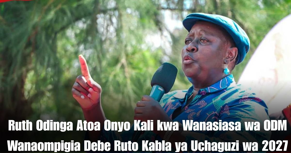 Ruth Odinga Atoa Onyo Kali kwa Wanasiasa wa ODM Wanaompigia Debe Ruto Kabla ya Uchaguzi wa 2027