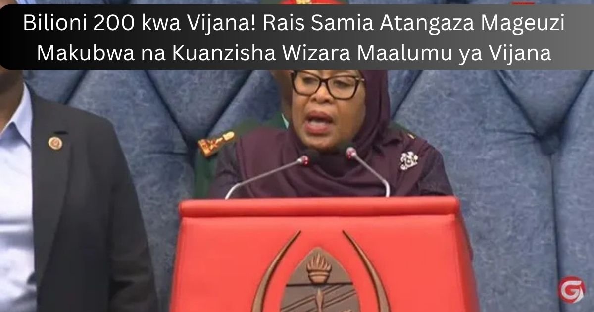 Bilioni 200 kwa Vijana! Rais Samia Atangaza Mageuzi Makubwa na Kuanzisha Wizara Maalumu ya Vijana