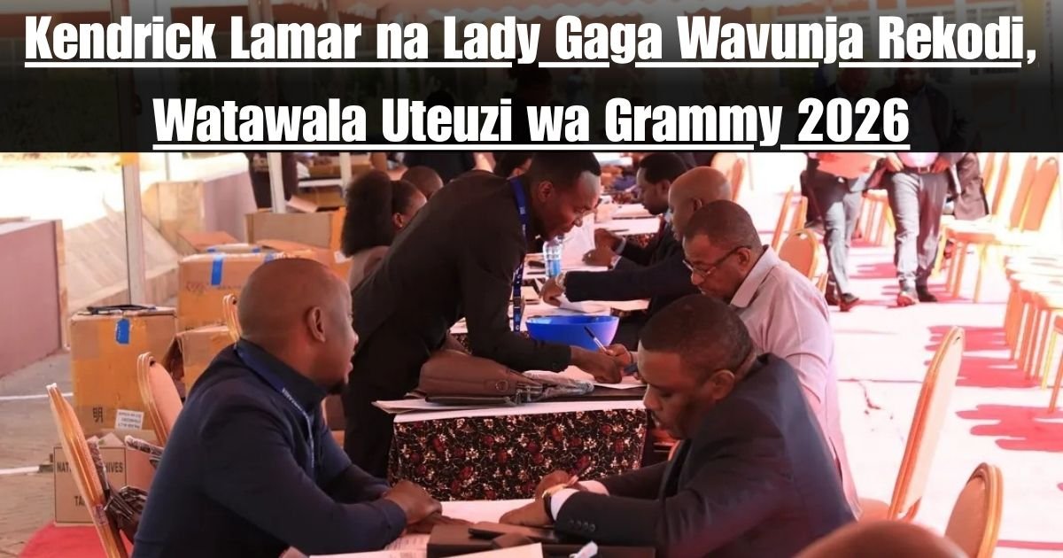 Kendrick Lamar na Lady Gaga Wavunja Rekodi, Watawala Uteuzi wa Grammy 2026