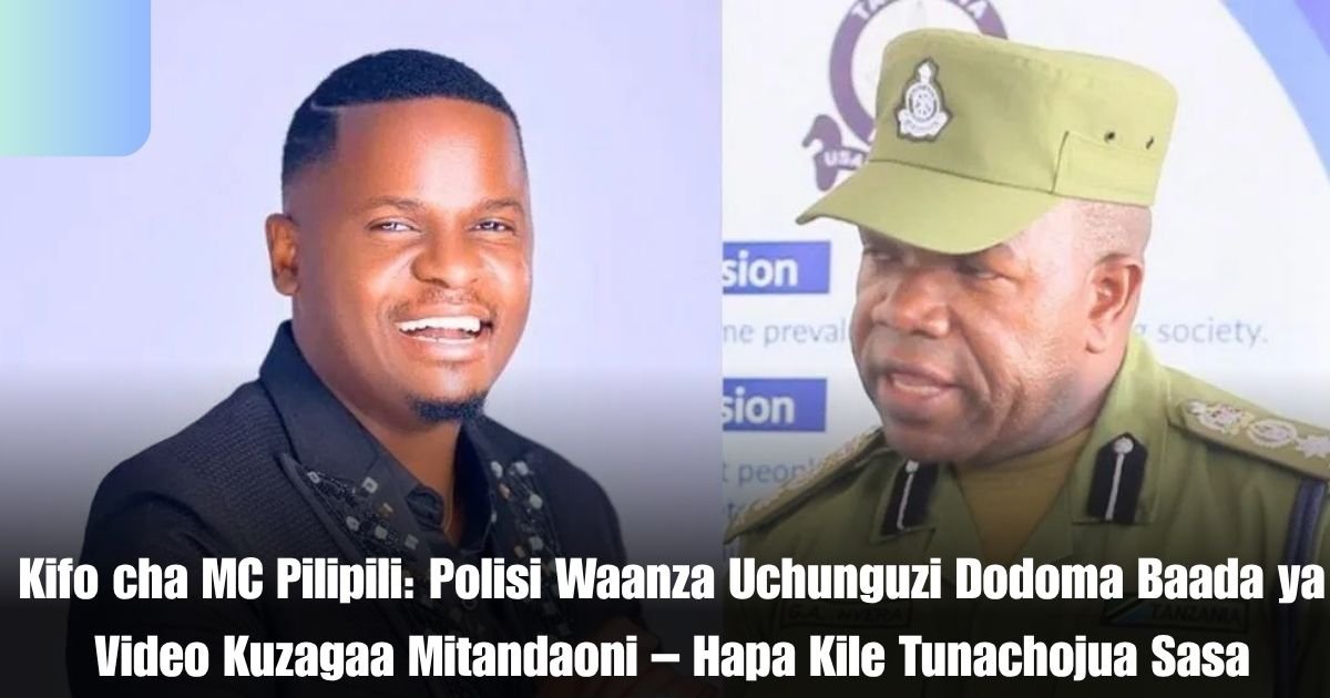 Kifo cha MC Pilipili: Polisi Waanza Uchunguzi Dodoma Baada ya Video Kuzagaa Mitandaoni – Hapa Kile Tunachojua Sasa
