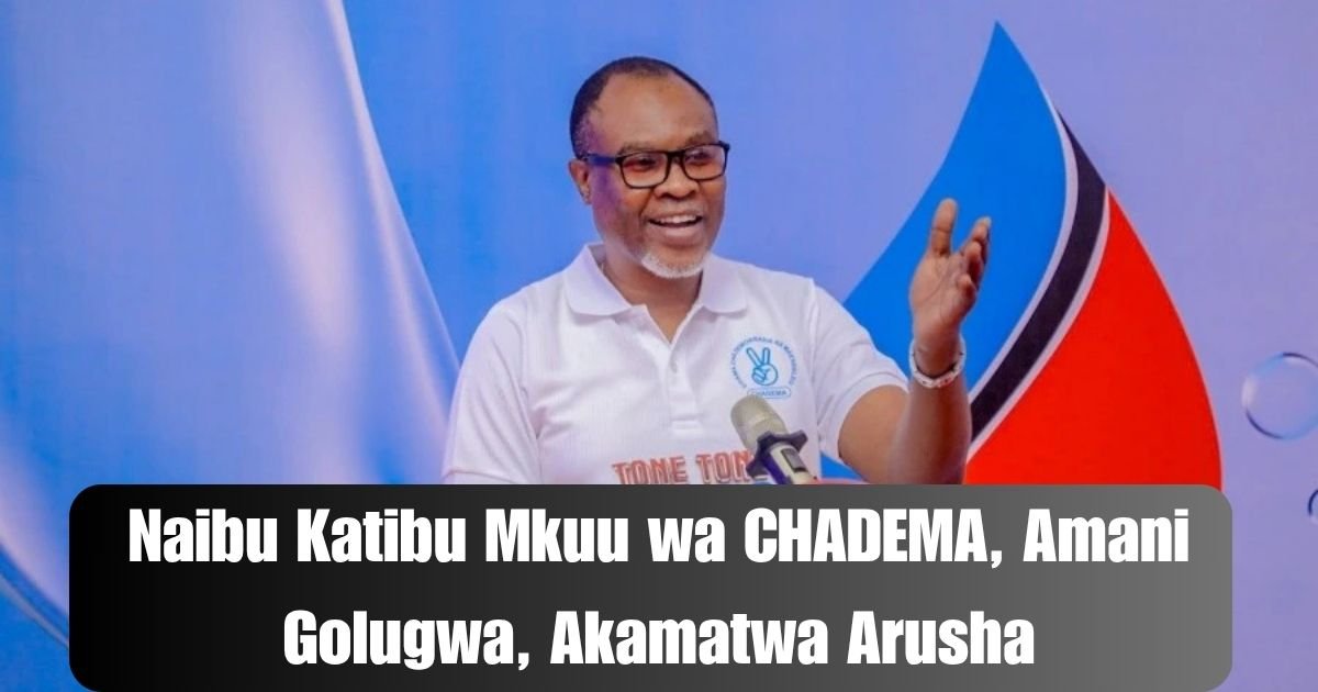 Naibu Katibu Mkuu wa CHADEMA, Amani Golugwa, Akamatwa Arusha