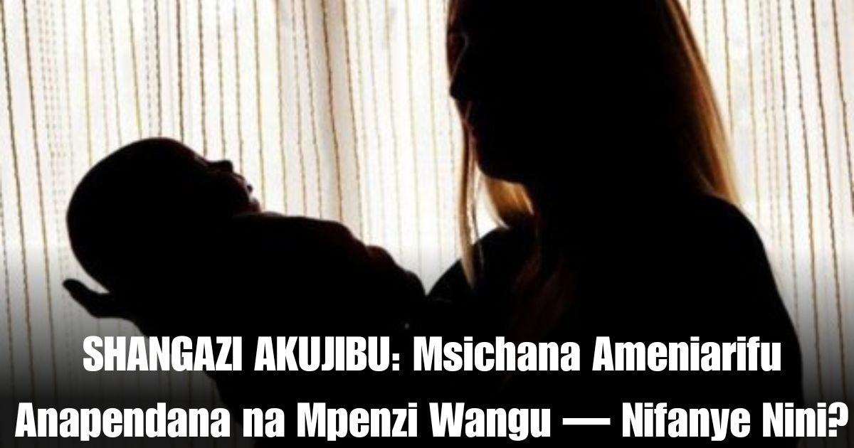 SHANGAZI AKUJIBU: Msichana Ameniarifu Anapendana na Mpenzi Wangu — Nifanye Nini?