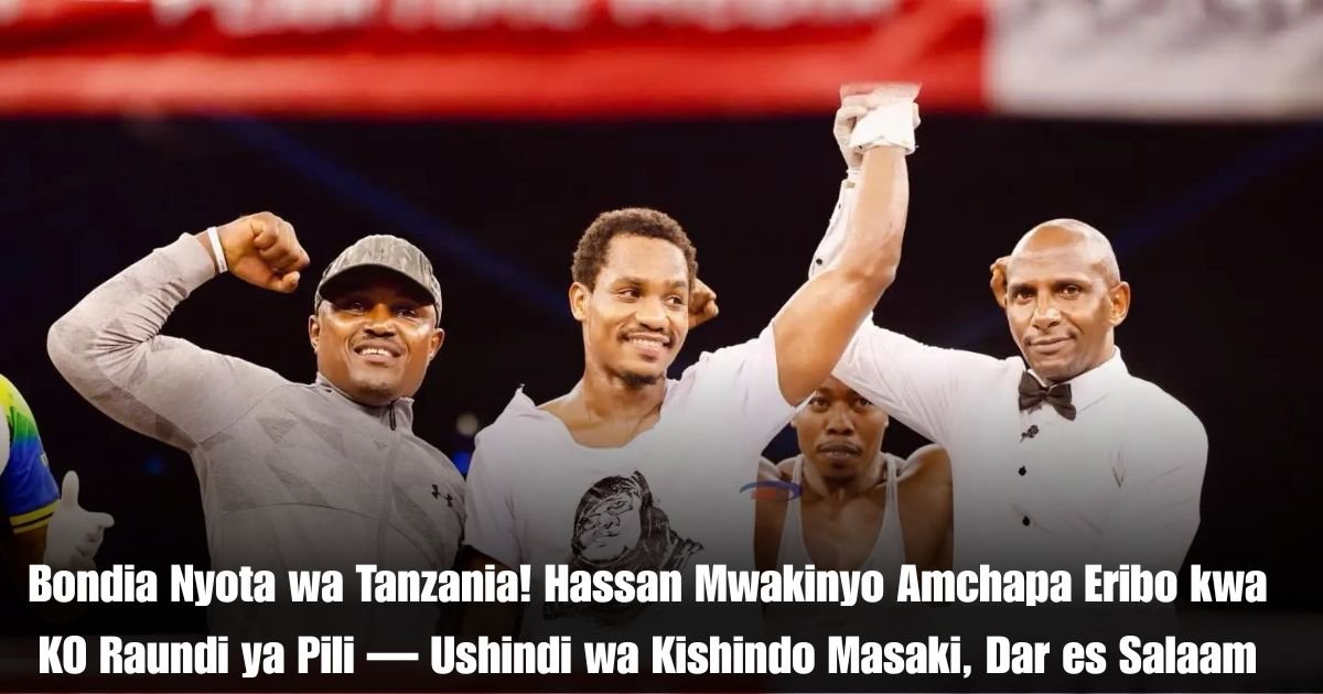 Bondia Nyota wa Tanzania! Hassan Mwakinyo Amchapa Eribo kwa KO Raundi ya Pili — Ushindi wa Kishindo Masaki, Dar es Salaam