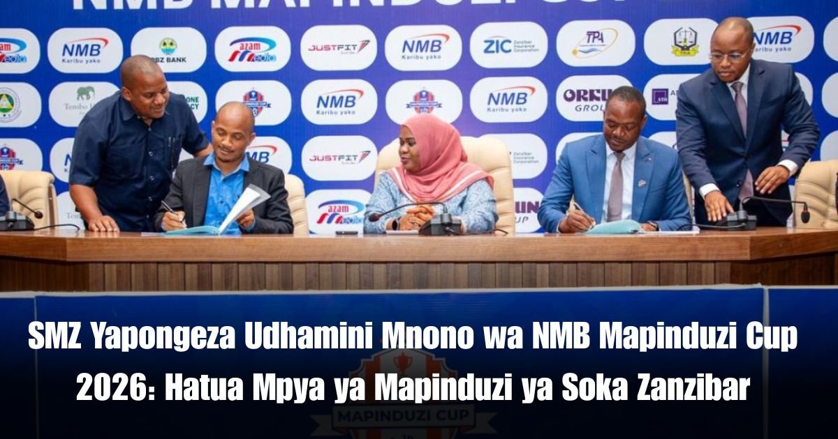 SMZ Yapongeza Udhamini Mnono wa NMB Mapinduzi Cup 2026: Hatua Mpya ya Mapinduzi ya Soka Zanzibar