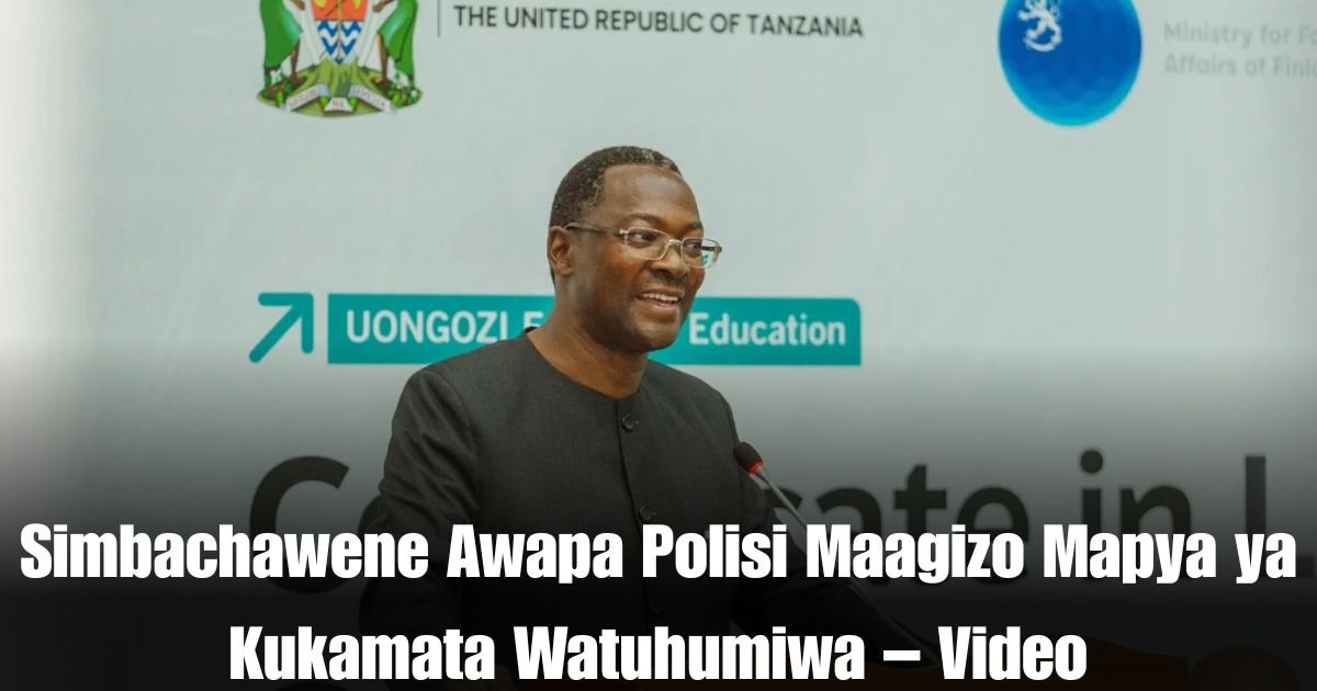 Simbachawene Awapa Polisi Maagizo Mapya ya Kukamata Watuhumiwa – Video