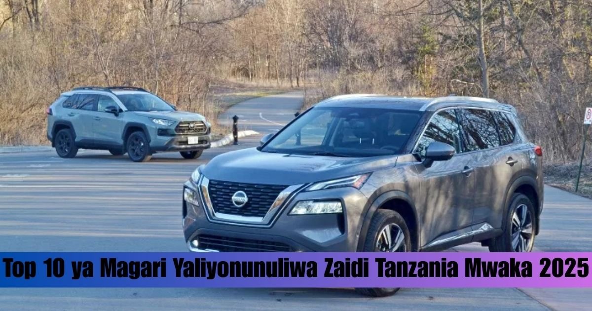 Top 10 ya Magari Yaliyonunuliwa Zaidi Tanzania Mwaka 2025