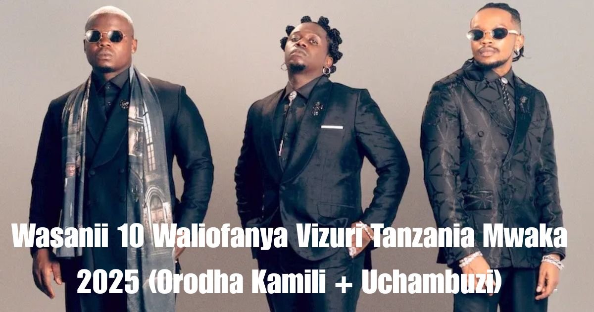 Wasanii 10 Waliofanya Vizuri Tanzania Mwaka 2025 (Orodha Kamili + Uchambuzi)