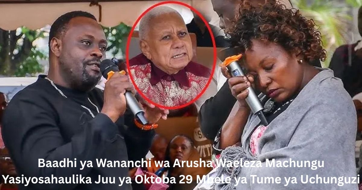 Baadhi ya Wananchi wa Arusha Waeleza Machungu Yasiyosahaulika Juu ya Oktoba 29 Mbele ya Tume ya Uchunguzi